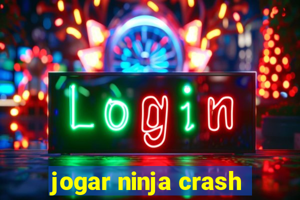 jogar ninja crash